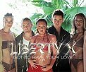 Liberty X - Got To Have Your Love